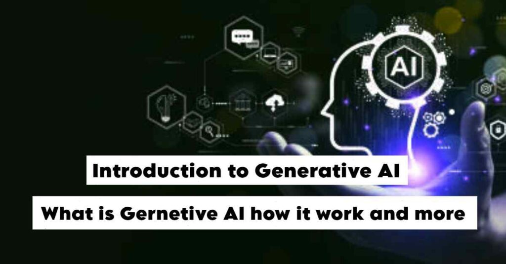 Introduction to Generative AI